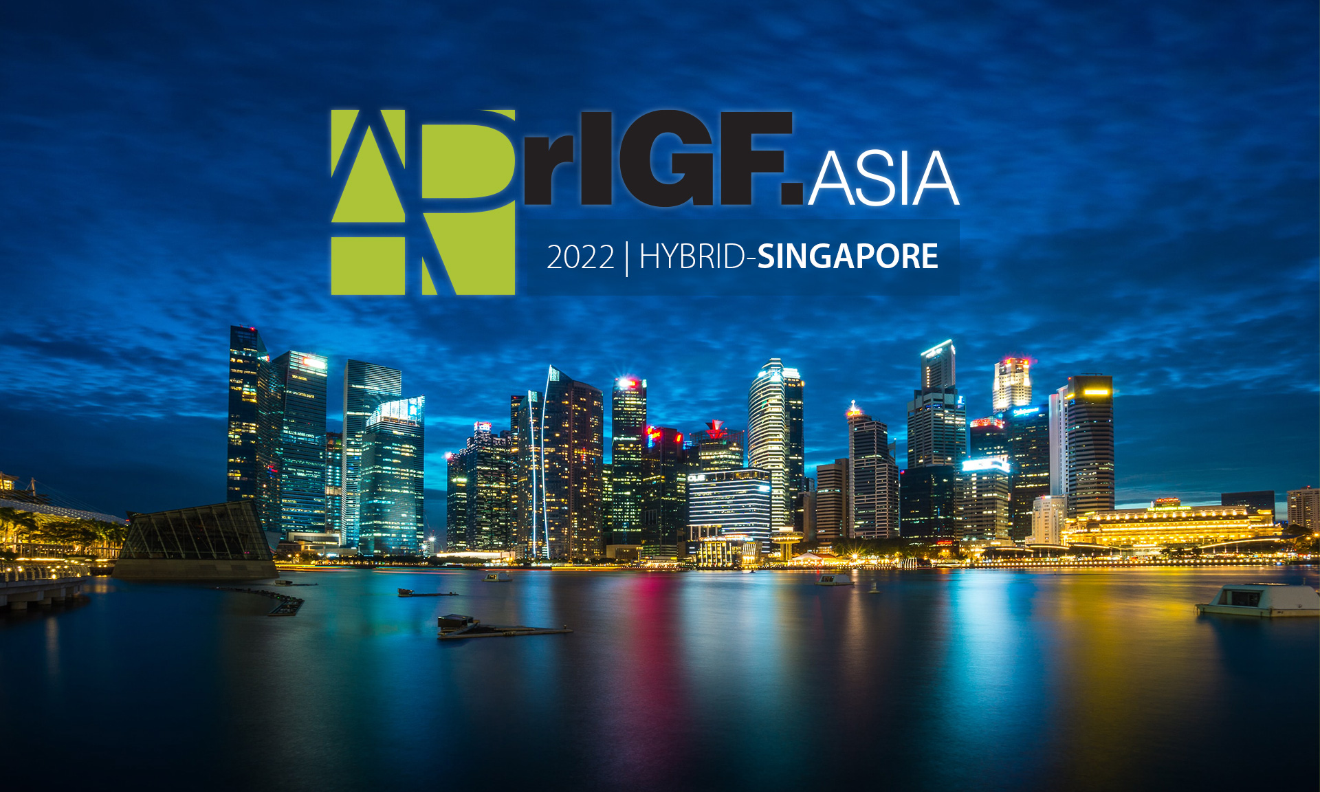 APrIGF 2022 - Hybrid Singapore